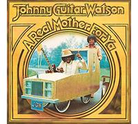Johnny Guitar Watson - A Real Mother For Ya [180 gm LP Black Vinyl]