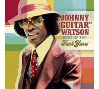 Johnny "Guitar" Watson The Best Of The Funk Years (CD)