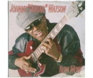 Watson, Johnny Guitar - Bow Wow
