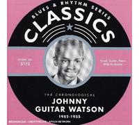 Watson, Johnny Guitar - Classics 1952-1955 [Import]