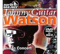Johnny Guitar Watson – Live at the North Sea Jazz Festival 1993 – DVD et CD