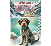 Watson’s Christmas at Lake Louise