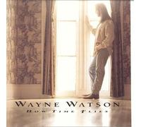 Watson, Wayne - How Time Flies