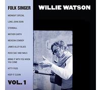 WATSON,WILLIE - Folk Singer Vol.1