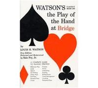 Watson's Classic Book on the Play of the Hand at Bridge Louis H. Watson, Sam Fry (Auteur)