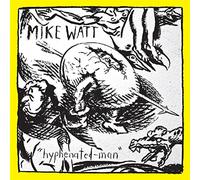 Watt,Mike - Hyphenated Man [Import]