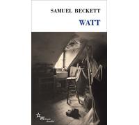 Watt - Samuel Beckett - Minuit - Poche - Roman