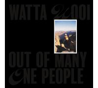 Watta Wooi / Out of many one people [Analog]