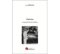 Wattrelos: Le quartier de mon enfance