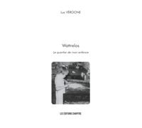 Wattrelos: Le quartier de mon enfance