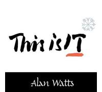 Watts, Alan -& Friends- - This is It [Import]