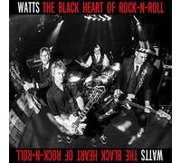 Watts - Black Heart of Rock N Roll