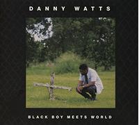 Watts,Danny - Black Boy Meets World [Import]