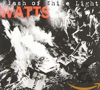 Watts - Flash of White Light
