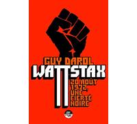 Wattstax - 20 août 1972, une fierté noire