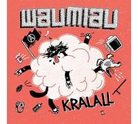 Waumiau - Kralall [Import]