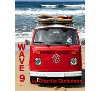 Wave 9 - Charlie Dickinson - Cetus Editions - ebook (ePub) - Livre