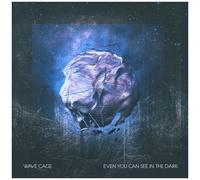 Wave Cage - Even You Can See In The Dark [Compact Discs]