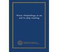 Wave climatology as an aid to ship routing