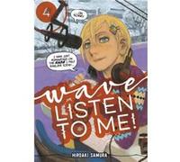 Wave Listen to Me 4 by Hiroaki Samura Hiroaki Samura (Auteur)