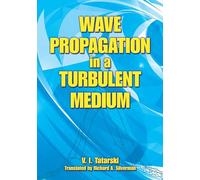 Wave Propagation in a Turbulent Medium