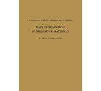 Wave Propagation In Dissipative Materials