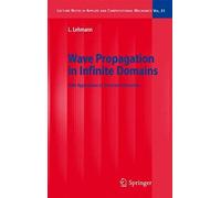 Wave Propagation In Infinite Domains