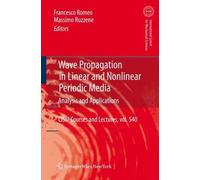 Wave Propagation In Linear And Nonlinear Periodic Media