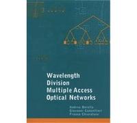 Wavelength Division Multiple Access Optical Networks, Artech House Optoelectronics Library Andrea Borella, Franco Chiaraluce, Giovanni Cancellieri (Auteur)