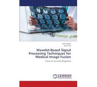Wavelet-Based Signal Processing Techniques for Medical Image Fusion