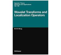 Wavelet Transforms And Localization Operators