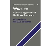 Wavelets: Calderón-Zygmund and Multilinear Operators