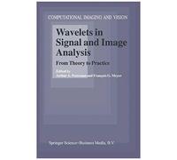 Wavelets In Signal And Image Analysis