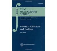 Wavelets, Vibrations and Scalings