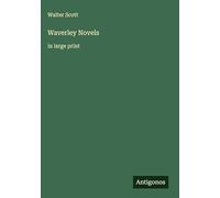 Waverley Novels: in large print