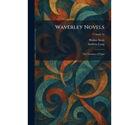 Waverley Novels: The Fortunes of Nigel
