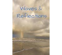 Waves and Reflections: Ocean-Inspired Notebook for Travel Memories, Daily Writing, and coastal Reflections