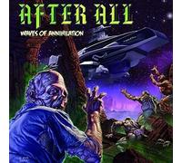 After all - Waves of Annihilation [Import]