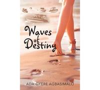 Waves Of Destiny