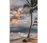 Waves of Fate: The Crown of An Orphan