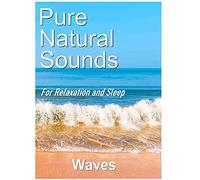 Waves on the Beach - Relax, Unwind to Natural Sounds of The Sea-Relaxation, Meditation, Stress, Anxiety, Tinnitus, Spa Massage and Sleep. [Import Anglais]