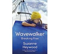 Wavewalker: Breaking Free