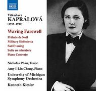 Vítêzslava Kaprálová – Waving Farewell · Sad Evening · Concerto pour Piano – CD – NAXOS