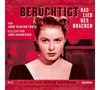 Wawrczeck, Jens- Hörbuch - Berüchtigt-das Lied des Drachen. Jens Wawrczeck [Import]