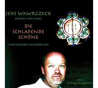 Wawrczeck,Jens-Hörbuch - Die Schlafende Schöne und Andere Melodramen [Import]