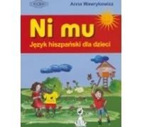 Wawrykowicz, A : NI MU Jezyk hiszpanski dla dzieci