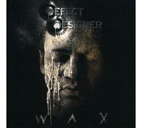 Wax by DEFECT DESIGNER (2009-09-07)
