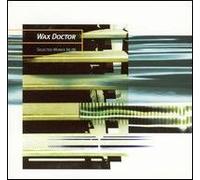 Wax Doctor - Selected Work