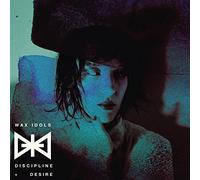 Wax Idols - Discipline & Desire-Digi-