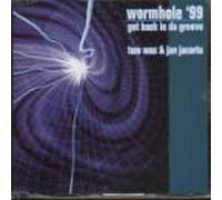 Wax,Tom & Jacarta,Ja - Wormhole'99/Get Back in Da GRO [Import]